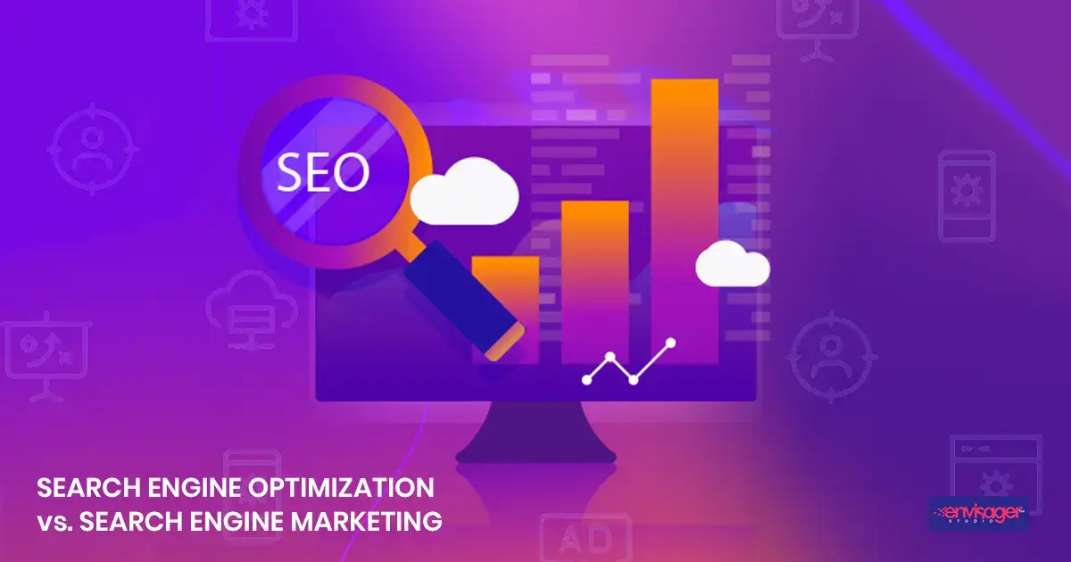 SEO vs. SEM Marketing | Envisager Studio